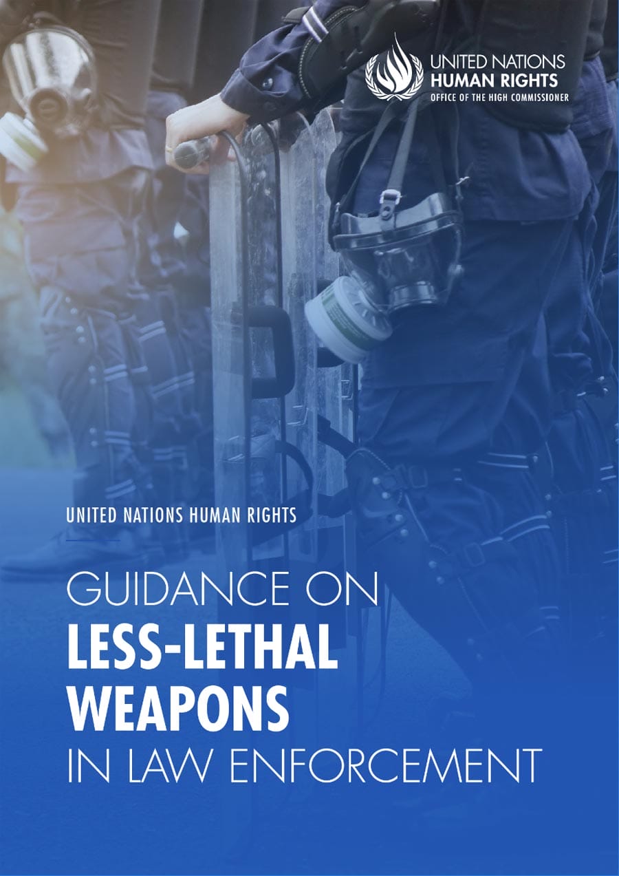 Guidance on Less-Leathal Weapons in law enforcement